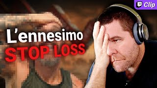Il lupo perde il pelo ma non il vizio: TERZO STOP LOSS in 8 mesi!