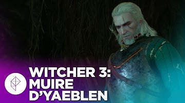 The Witcher 3 Monster Contract Guide: Muire D