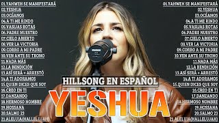 Quiero Conocer a Jesús (Yeshua) 🙏Hillsong en Español Sus Mejores Canciones 2024❤