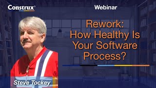 Rework: How Healthy Is Your Software Process? | Steve Tockey