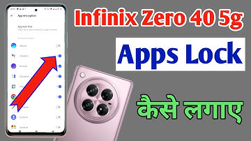 How to lock apps in Infinix Zero 40 5g/Infinix Zero 40 5g me app lock kaise kare/app lock setting