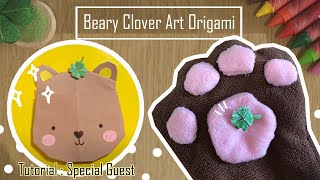 【Tutorial】Beary Clover Art Origami | ft. Easy Note Origami 便條摺學 | Special Guest | ep.1-2