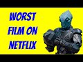 Is This The WORST Movie On Netflix? (Alien Warfare Review)