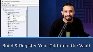 SOLIDWORKS PDM Task Add-in Development (C#) - Build & Register Your Add-in in the Vault