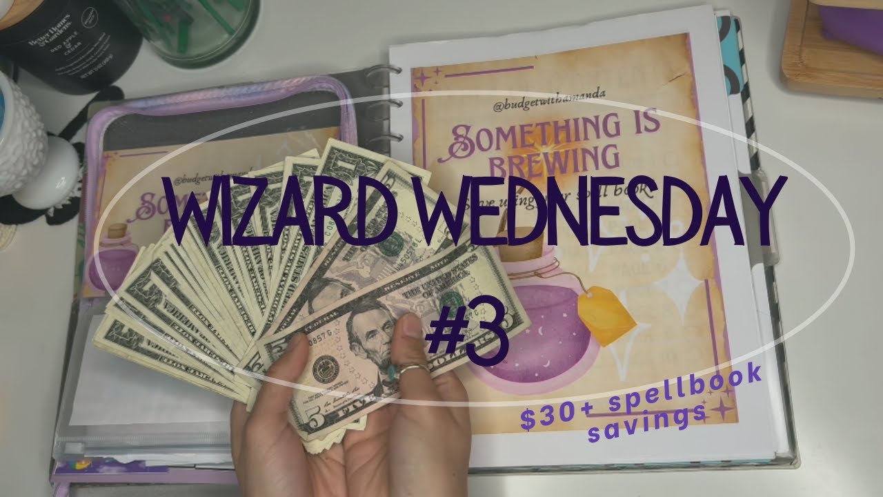 Wizard Wednesday #3 | $30 Something is Brewing Saving Spellbook Savings Challenge | Tors Cash Corner
