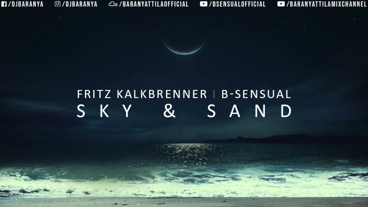 Fritz Kalkbrenner, B-sensual - Sky & Sand