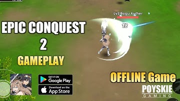 Epic Conquest 2 Gameplay Android/IOS