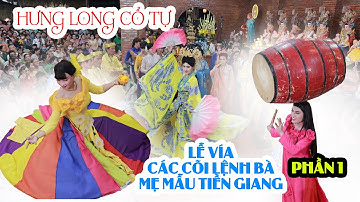 [CTM] Lễ Vía các cõi Lệnh Bà - Mẹ Mẫu Tiền Giang 2025 - Út Lộc - Ngọc Trinh - Tú Tú _ Phần 1