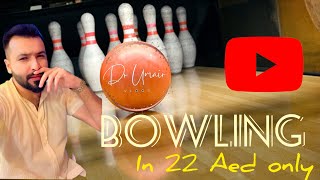 22 Dirham Mei ki Bowling | 50 Dirham Mei kia Buffet |Sharjah|Bowling |Mega Mall |Buffet Restaurant