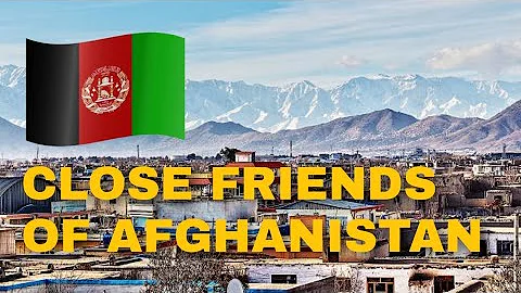 🇦🇫 Countries that are Close Friends with Afghanistan | Yellowstats
