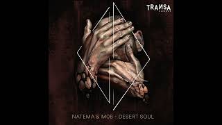 Natema, MOB - Desert Soul || Afro House Source