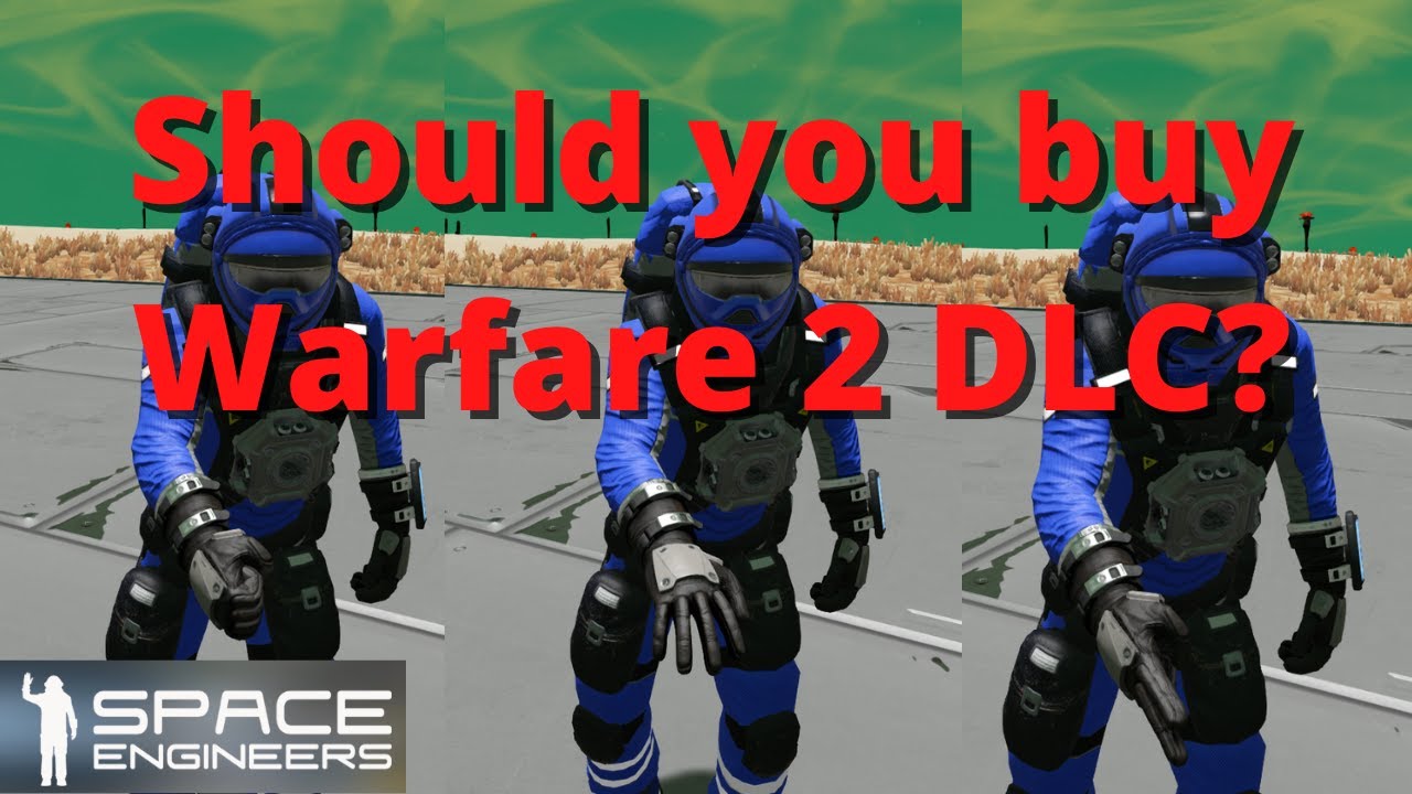 Space Engineers - Warfare 2 DLC - Should you buy it?