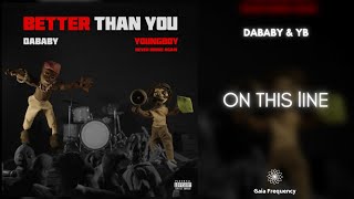 DaBaby & NBA YoungBoy - On This Line [432Hz]