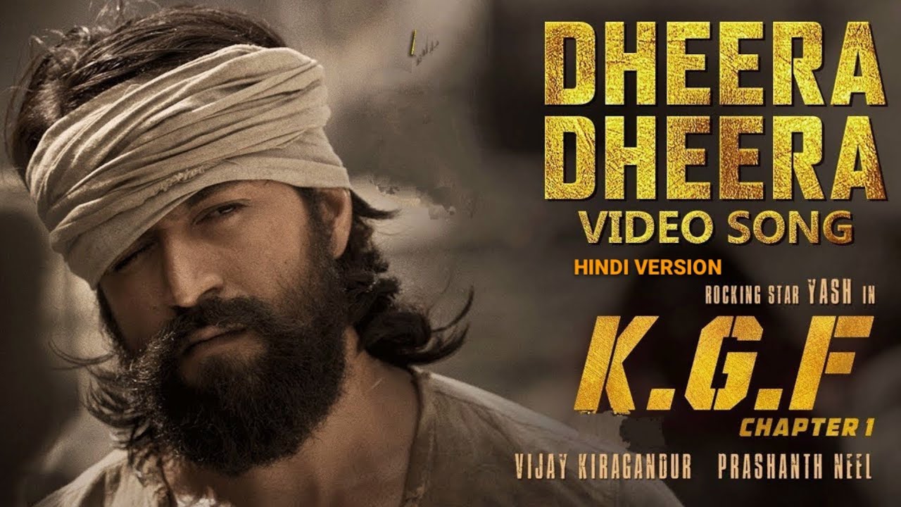 Dheere Dheere Video Song|Hindi Version|KGF Chapter1