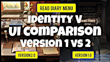 Identity V: UI comparison of version 1.0 vs version 2.0. 20 April, 2023 update.