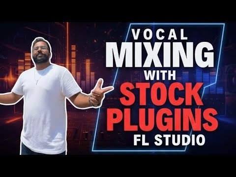 Mixing Vocals Using Stock Plugins In Fl Studio - YouTube