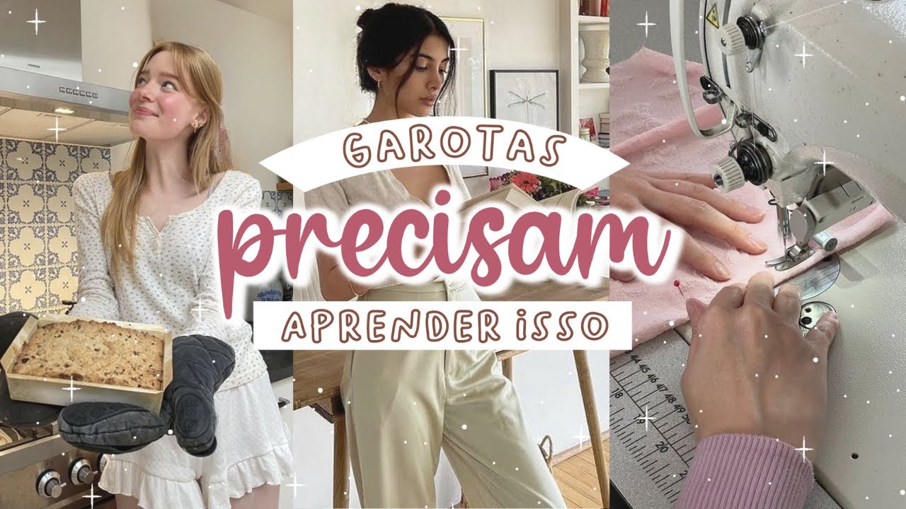 10 ASSUNTOS QUE TODA MENINA PRECISA CONHECER | CONHECIMENTOS BÁSICOS PARA AS GAROTAS 🌹
