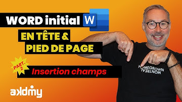Word En tête et Pied de page Part2. Comment insérer des champs