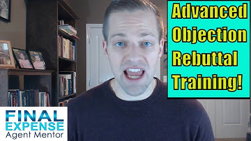 Advanced Objection Rebuttal Training For All Salespeople Who Set Appointments