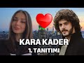 Kara Kader 1 Tan脹t脹m脹 Yak脹nda Kara Kader 1 Tan脹t脹m脹 Yak脹nda