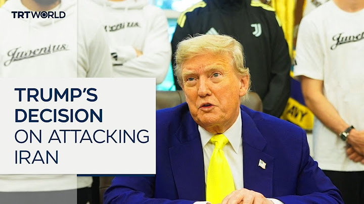 Trump on attacking Iran: 'I may do it, I may not do it'