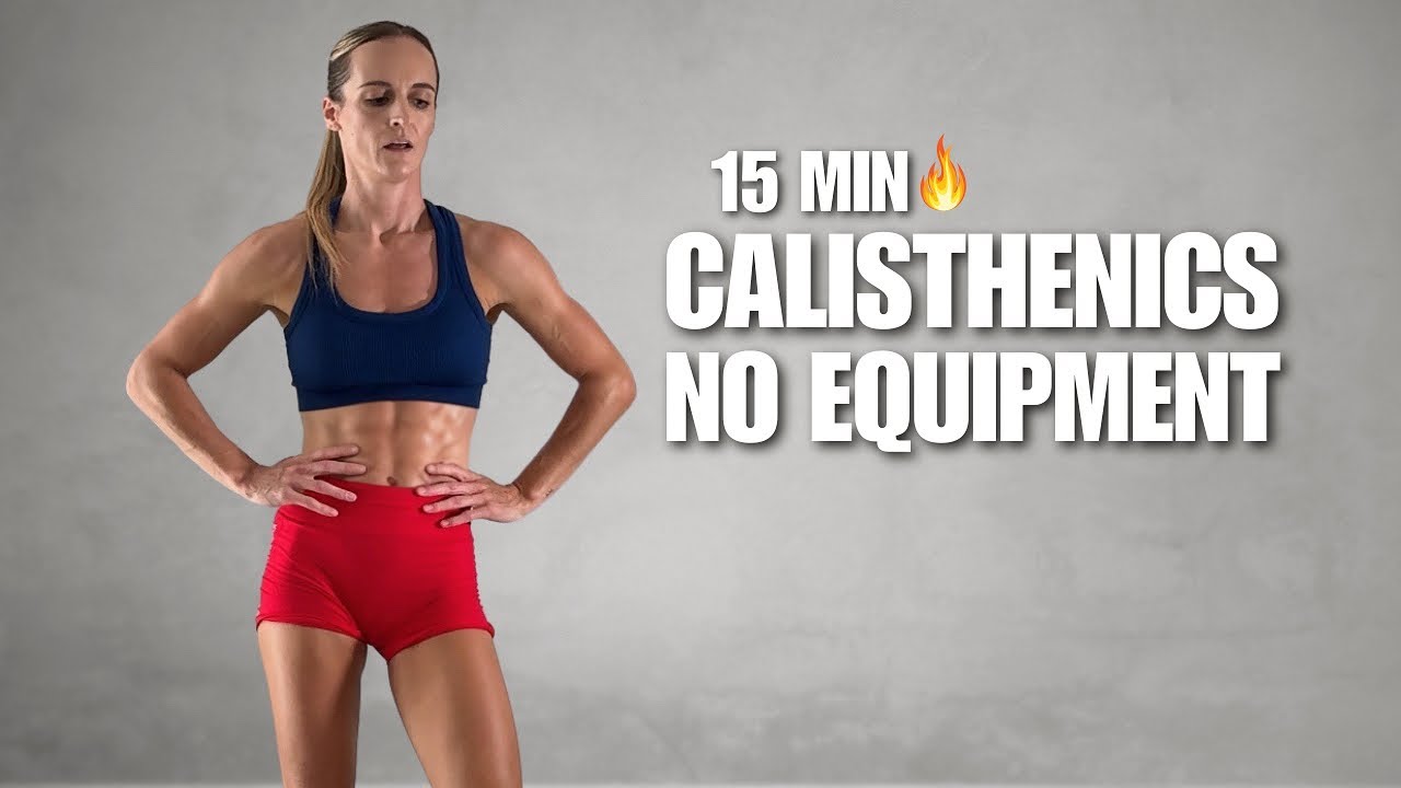 15 Min Calisthenics Workout At Home | Full Body, No Equipment