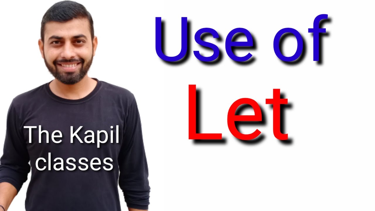 proper use of let in spoken english and grammar - YouTube