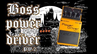 Boss POWER DRIVER PW-2 | HM-2