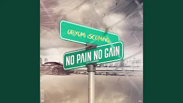 No Pain No Gain