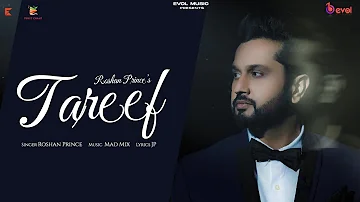 New Punjabi Songs 2023 | Tareef (Official Video) Roshan Prince| Jp | Mad Mix | Evol Music