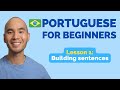 Learn brazilian portuguese  lesson 1 building sentences