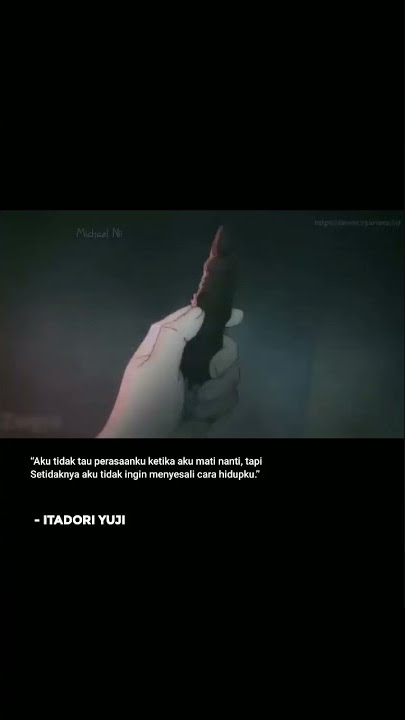 Story wa kata kata anime sad 30 dtk||Itadori Yuji||The One That Got Away