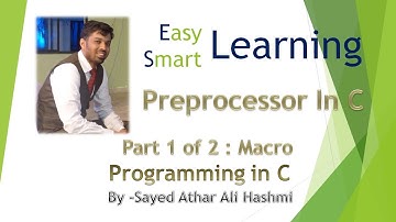 Preprocessor Directives Part 1 of 3   Macro Programming in C #atharhashmisir