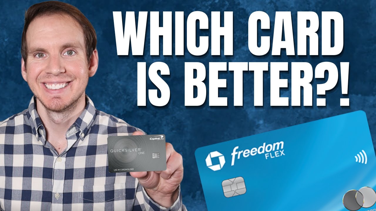 capital-one-quicksilver-rewards-vs-chase-freedom-flex-credit-card