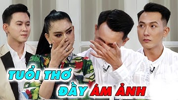 Lâm Khánh Chi phải BẬT KHÓC trước tuổi thơ ĐẦY ÁM ẢNH của chàng gay điển trai