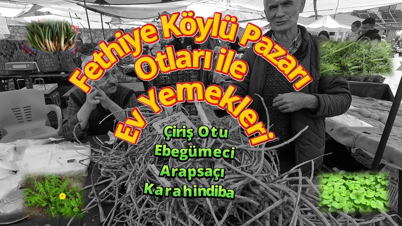 Fethiye Köylü Pazarı şifalı otları ile ev yemek tarifleri