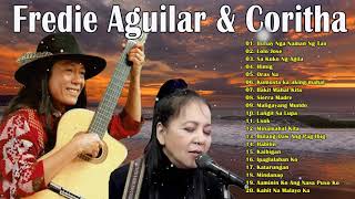 Best Of Freddie Aguilar &amp; Coritha - Best OPM TagaLOG Love Songs Of All time - Balikan Ang Nakalipas