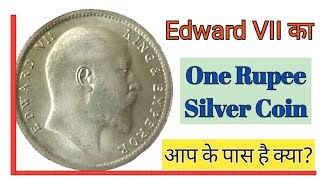 British India One Rupee old coin value !! King Edward VII One Rupee coin !! Silver coin !!