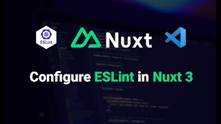 Nuxt3: How to configure Typescript ESLint in a Nuxt project.