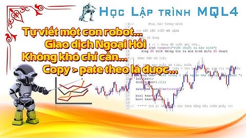 Học lập trình mql4 - Kiến thức cơ bản