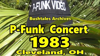 P-Funk @ Cleveland, OH 1983