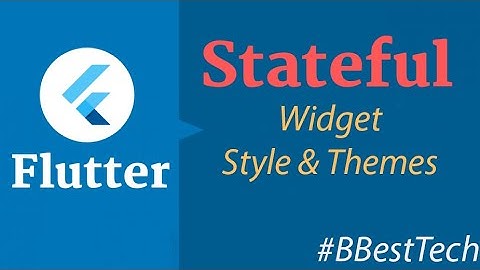 How to change Color, Theme, Style Stateful Flutter Tutorial in Hindi - 2023 |Part-9| #flutter #hindi