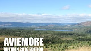 Aviemore: Autumn 2016 Edition!