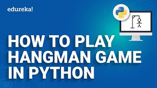 How to create the Hangman game in Python  | Data Science Training | Edureka screenshot 3