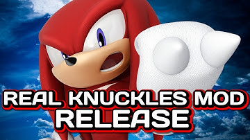 Sonic Generations - Real Knuckles Mod - Release