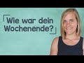 lingoni GERMAN (7) - How to Say "How was your weekend?" and more useful phrases - A2 [2020 Version]