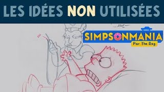 Simpsonmania #17 - Les idées non utilisées