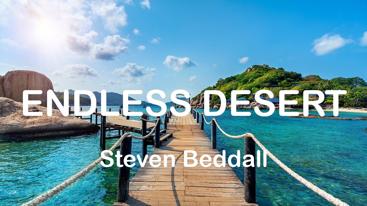 Endless Desert - Steven Beddall Endless Desert - Steven Beddall
