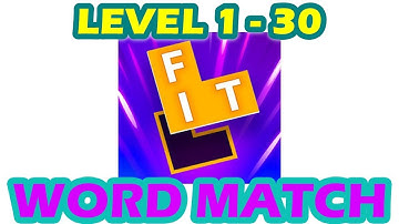Flow Fit - Word Puzzle | Word Match | Level 1 - 30 | Walkthrough