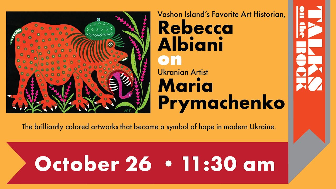 Art History Talk with Rebecca Albiani – Maria Prymachenko